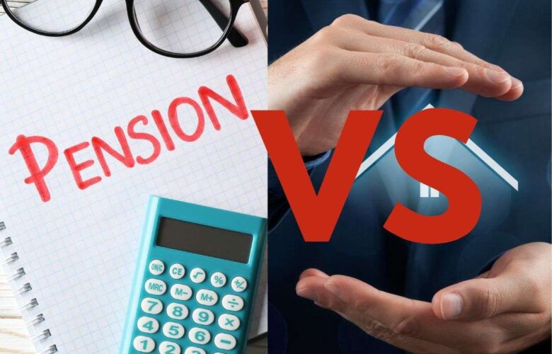 Pension VS Property