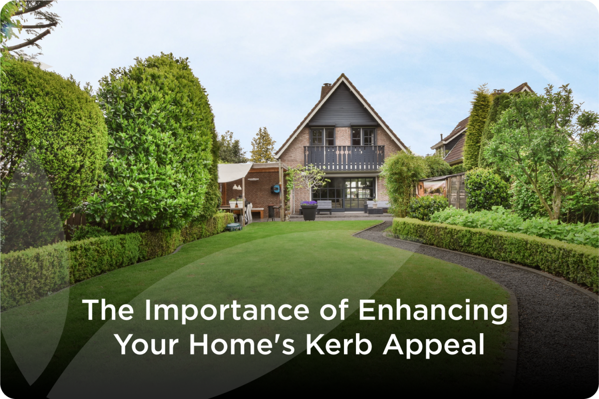 The Importance of Enhancing Your Home's Kerb Appeal