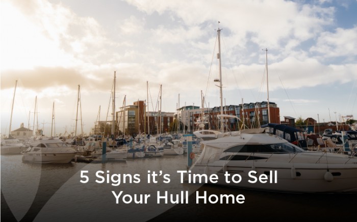 5 Signs it’s Time to Sell Your Hull Home